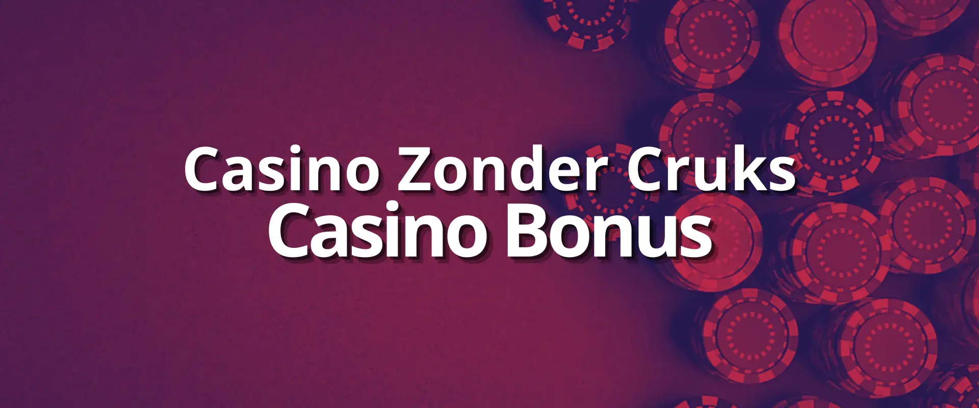 casino zonder cruks casino bonus